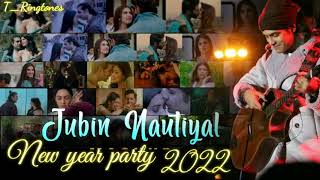 Jubin Nautiyal :- New Year Party 2022 | Jubin Nautiyal New Song | Latest Songs 2021 | New Song 2021