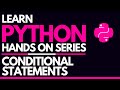 #4 - Conditional Statements in Python (if, else, and elif)