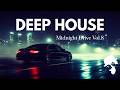 GENTLEMAN - DEEP HOUSE MIX [Midnight Drive] Vol.8