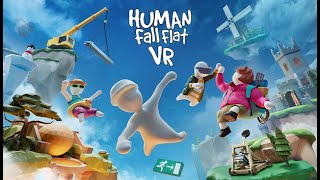 Human Fall Flat VR＃4