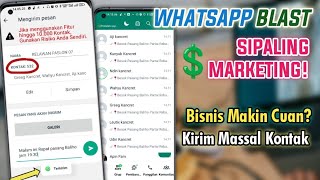 Bisnis Cuan Modal Chat Wa ? CARA WHATSAPP BLAST KE BANYAK NOMOR TANPA APLIKASI TAMBAHAN