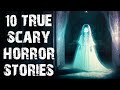 10 True Disturbing Paranormal Scary Stories | Ghost & Premonition Horror Stories To Fall Asleep To