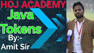 Java Tokens || Java Programming || HCJ Academy || By Amit Sir