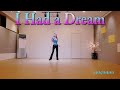 I Had a Dream Linedance/Cho: Kim Liebsch