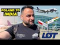 Travelling to India From Poland | LOT Airlines Warsaw- Delhi Flight Review