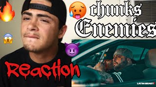 Chunks - Enemies (Official Music Video) ****REACTION*****