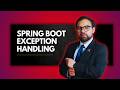 Spring Boot Exception Handling Tutorial | @ExceptionHandler | @RestControllerAdvice