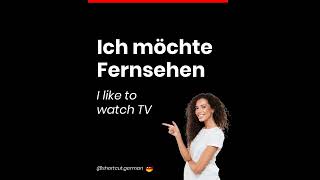 Ich möchte Fernsehen