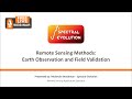 Webinar - Remote Sensing Methods: Earth Observation and Field Validation