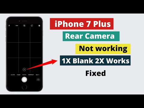 IPhone 7 Plus Rear Camera 1X Blank Fix! Back Camera 1x Not Working But ...