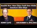 Stealth War: How China Took Over While America's Elite Slept - Gen Robert S. Spalding #4856