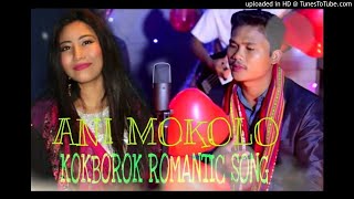 ANI MOKOLO ||kokborok song