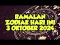 RAMALAN ZODIAK HARI INI 3 OKTOBER 2024