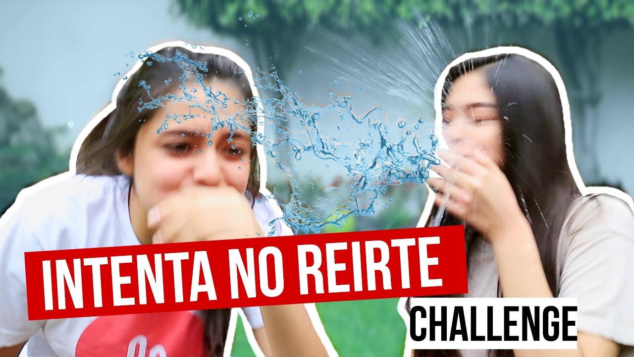 Intenta No Reirte Challenge Con Agua Majo Y Ana Youtube