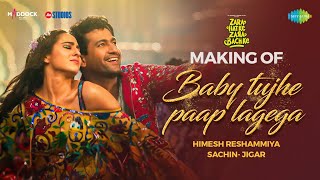 Baby Tujhe Paap Lagega-BTS | Zara Hatke Zara Bachke| Vicky Kaushal, Sara A Khan, Himesh,Sachin-Jigar