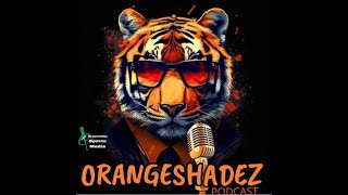 OrangeShadez Podcast #Clemson #football #acc #clemsontigers #clemsonfootball #OrangeShadez