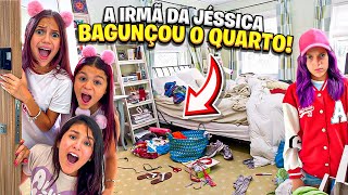 A IRMÃ GÊMEA DA JÉSSICA FEZ UMA BAGUNÇA NO QUARTO (JÉSSICA SOUSA )