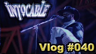 Intocable Vlog #040