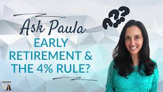 Early Retirement and the Four Percent Rule? | Afford Anything Podcast (Audio-Only)