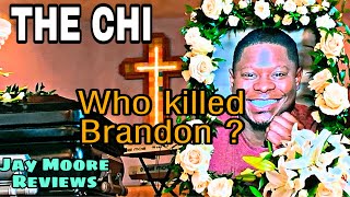 THE CHI SEASON 3 HOW DID BRANDON DIE?