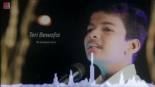Teri Bewafai By Satyajeet Jena _ Best Forever Heart Touching Song