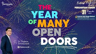 Ps. Gideon Simanjuntak - The Year Of Many Open Doors | Kerinduanku Church (31 Des 24 -22.30)