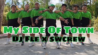 My Side Of Town | Dj Fle X SWCrew | CapasBoiz Lincoln