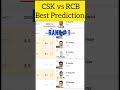 TEAM RANK #1 CSK VS RCB BEST TEAM PREDICTION | DREAM 11 grand league winning tips | TATA IPL 2022