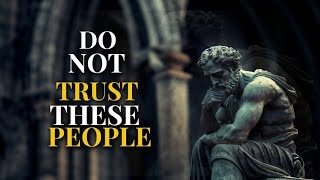 15 Types Of People Stoicism Warns Us About (AVOID THEM)