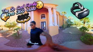 THE SO COOL FAMILY FIRST 360 VIDEO (VIRTUAL REALITY)