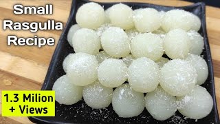 Small Rasgulla Recipe - सिर्फ दो कप दूध से ढेर सारे रसगुल्ले - How to make Rasgulla -