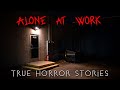 3 True Creepy Night Shift Horror Stories