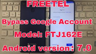 Bypass Google Account Freetel, (Android version 7.0)