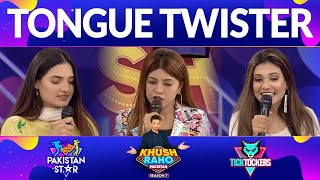 Tongue Twister | Khush Raho Pakistan Season 7 | TickTockers Vs Pakistan Stars | Faysal Quraishi Show