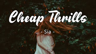 Sia - Cheap Thrills (Lyrics) Performance Edit