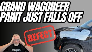 Grand Wagoneer Paint Just Falls Off Over 100K SUV, Unacceptable. Should The Public Stop Buying?