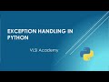 lec6 | exception handling | learn under 10 minutes | python bootcamp