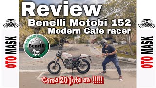 BENELLI CAFE RACER | BENELLI MOTOBI 152 2021 REVIEW | MODERN CAFE RACER