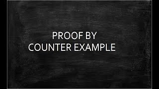 Proof by Counter example