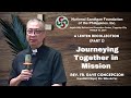 JOURNEYING TOGETHER IN MISSION - (Part 1) A Lenten Recollection 2024 with Fr. Dave Concepcion