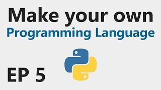 Make YOUR OWN Programming Language - EP 5 - Comparisons and logical operators