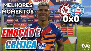 🤬ABSURDO: “TEVE O ANO TODO…”, TONNBAHIA DETONA;🎥MELHORES MOMENTOS DE JACUIPENSE 0x0 BAHIA