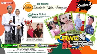 🔴LIVE Cs. PURWO LARAS ~ Wedding