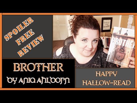 Brother by Ania Ahlborn Spoiler Free Review