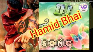 Hamid bhai DJ mix