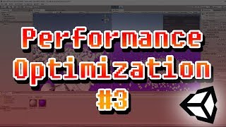 Unity Game Slow? Performance #3 - Profiler