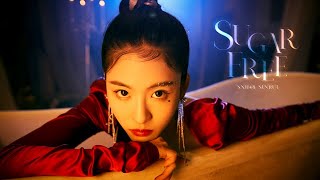 SNH48 Sun Rui - 《Sugarfree》MV | First solo EP hit song