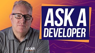 Web Developer - Ask A Dev Q&A