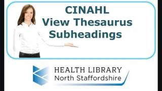 CINAHL database - using Thesaurus and Subheadings