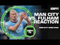 Man City vs. Fulham REACTION +  Man City wins case vs. Premier League | ESPN FC